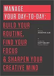 Manage Your Day-to-Day