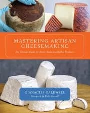 Mastering Artisan Cheesemaking
