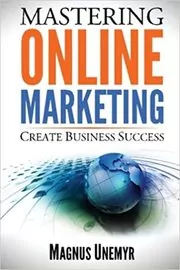 Mastering Online Marketing