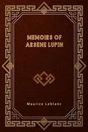 Memoirs of Arsene Lupin