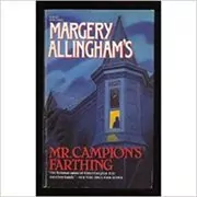 Mr. Campion's Farthing