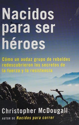 Nacidos para ser héroes