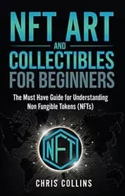 NFT Art and Collectibles for Beginners
