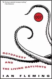 Octopussy and The Living Daylights