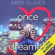 Once She Dreamed: Part Two
