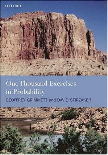 One Thousand Exercises in Probability
