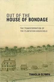 Out of the House of Bondage