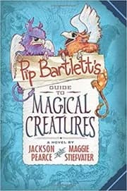 Pip Bartlett's Guide to Magical Creatures