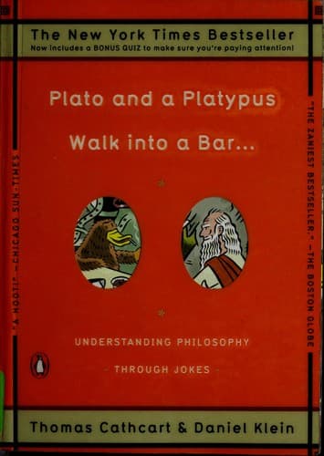 Plato and a Platypus Walk into a Bar...