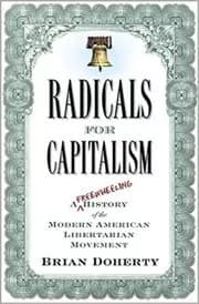 Radicals for Capitalism