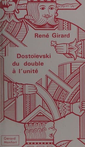 Dostoïevski du double á l'unité
