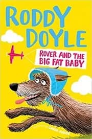 Rover and the Big Fat Baby