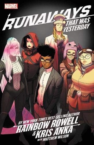 Runaways, Vol. 3: That Was Yesterday
