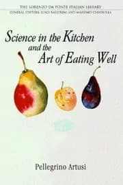 Science in the Kitchen and the Art of Eating Well