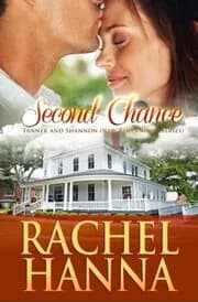 Second Chance: Tanner & Shannon
