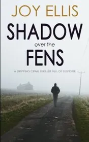 Shadowbreaker / Shadow Over the Fens