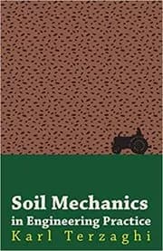 Soil Mechanics in Engineering Practice