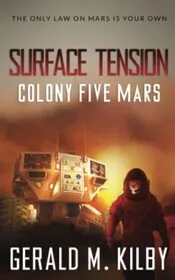 Surface Tension: Colony Five Mars