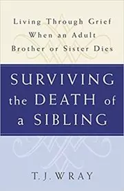 Surviving the Death of a Sibling