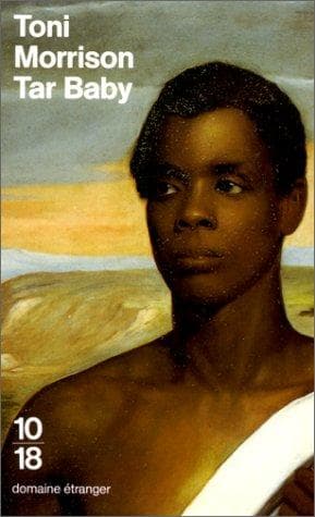 Tar baby / par Toni Morrison ; nouvelle traduction de l'américain par Jean Guiloineau