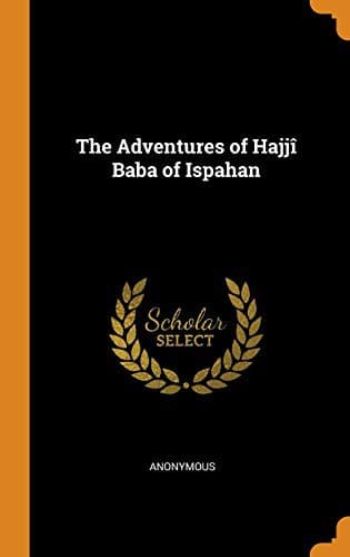 The Adventures of Hajji Baba of Ispahan
