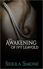 The Awakening of Ivy Leavold