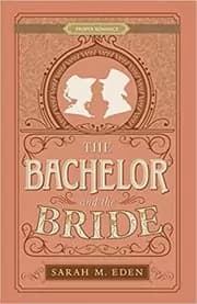 The Bachelor and the Bride