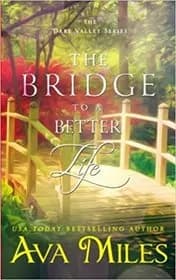 The Bridge to a Better Life