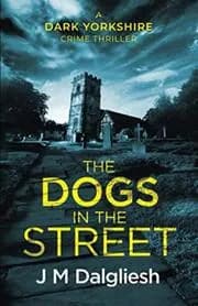 The Dogs in the Street