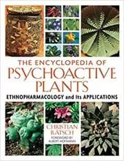 The Encyclopedia of Psychoactive Plants