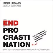 The End of Procrastination