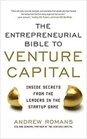 The Entrepreneurial Bible to Venture Capital