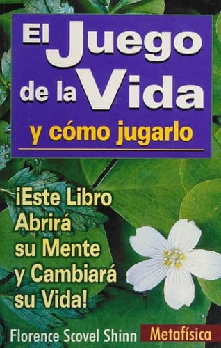 El juego de la vida y como jugarlo