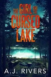 The Girl and the Cursed Lake