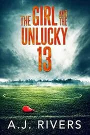 The Girl and the Unlucky 13