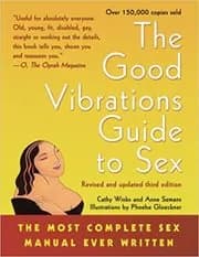 The Good Vibrations Guide to Sex