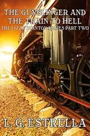 The Gunslinger and the Train to Hell