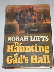The Haunting of Gad's Hall / Haunted House