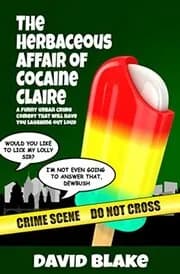The Herbaceous Affair of Cocaine Claire