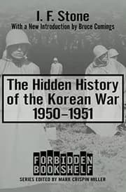 The Hidden History of the Korean War