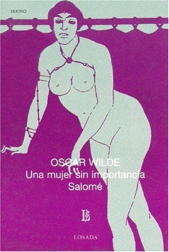 Una Mujer Sin Importancia, Salome