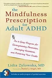 The Mindfulness Prescription for Adult ADHD