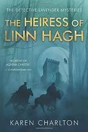 The Missing Heiress / The Heiress of Linn Hagh