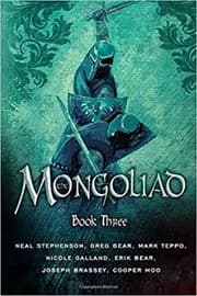 The Mongoliad: Book Three