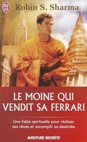 Le Moine Qui Vendit Sa Ferrari (Aventure Secrete) (French Edition)