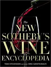 The New Sotheby's Wine Encyclopedia