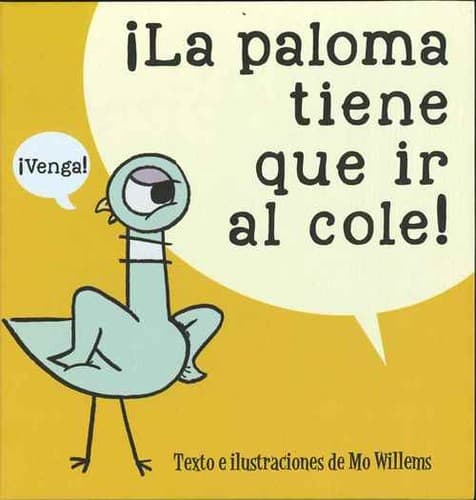 La paloma tiene que ir al cole