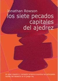 Los siete pecados capitales del ajedrez