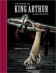 The Story of King Arthur and his Knights