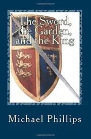 The Sword, the Garden, and the King
